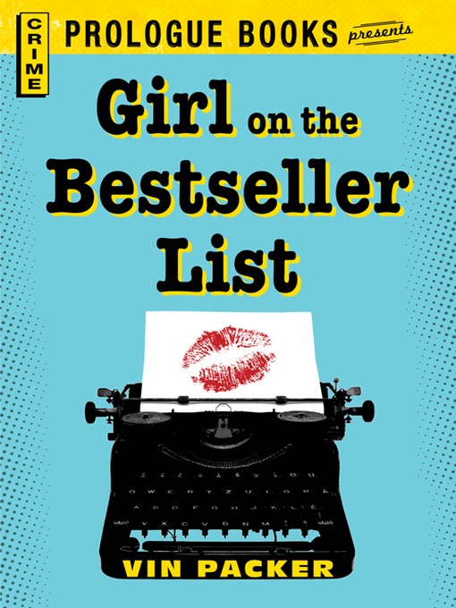 Title details for Girl on the Best Seller List by Vin Packer - Available